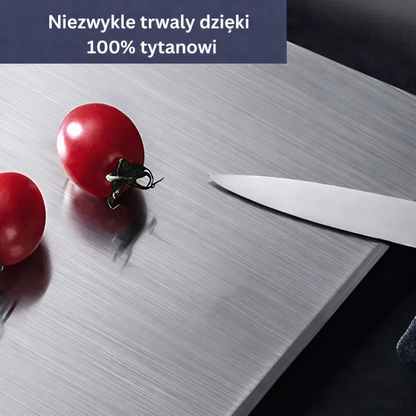 Deska do krojenia z powłoką tytanową – trwała, o długiej żywotności